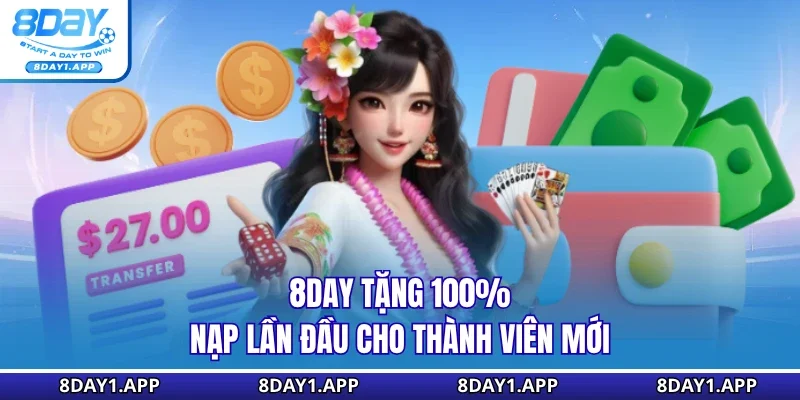 8Day tặng 100% nạp lần đầu