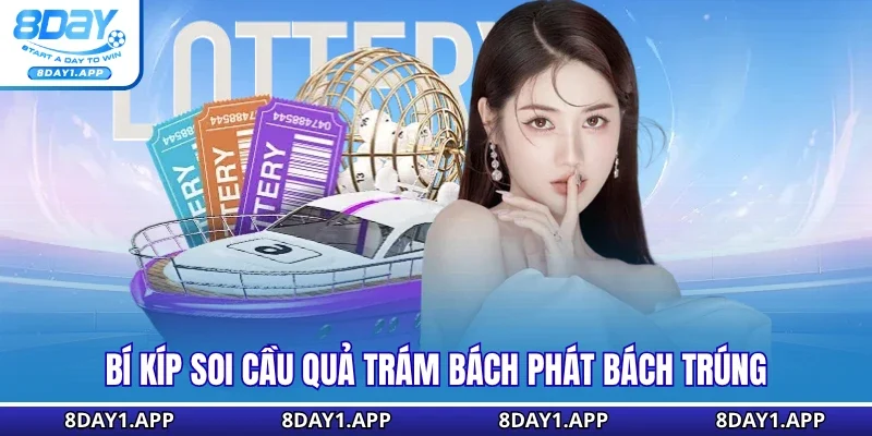 Bí kíp soi cầu quả trám bách phát bách trúng