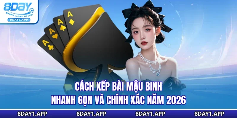 Cách xếp bài mậu binh