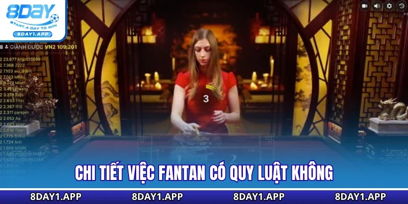 Chi tiết việc fantan có quy luật không