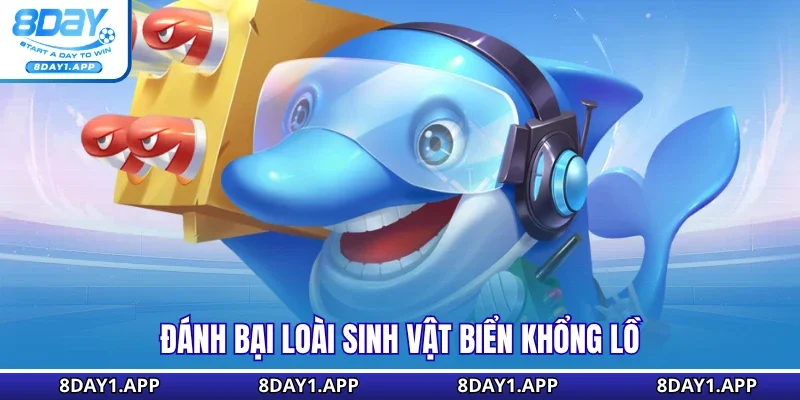 Đánh bại loài sinh vật biển khổng lồ