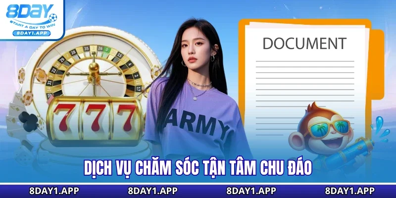 Dịch vụ chăm sóc tận tâm chu đáo