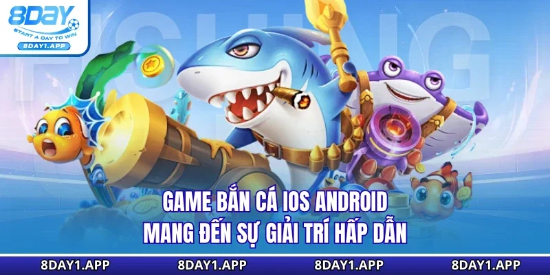Game bắn cá ios android