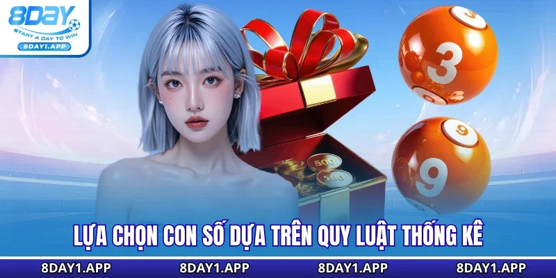 Lựa chọn con số dựa trên quy luật thống kê