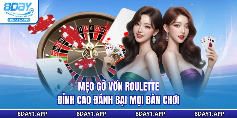 Mẹo gỡ vốn roulette