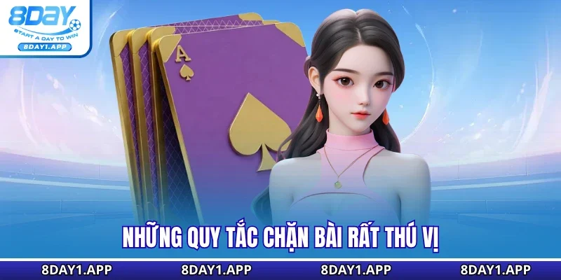 Những quy tắc chặn bài rất thú vị