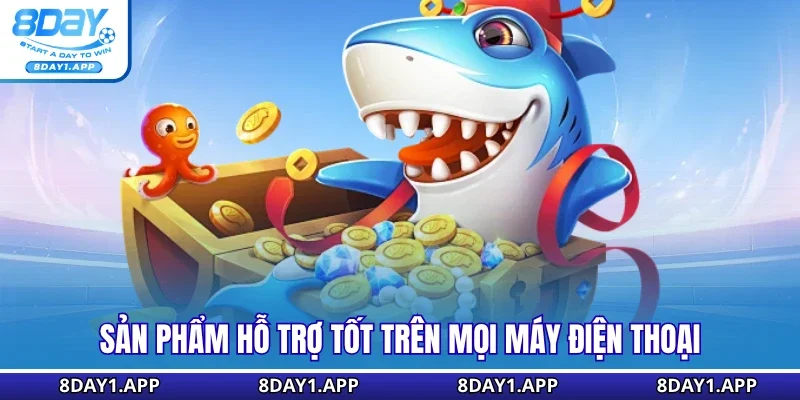 Sản phẩm hỗ trợ tốt trên mọi máy điện thoại