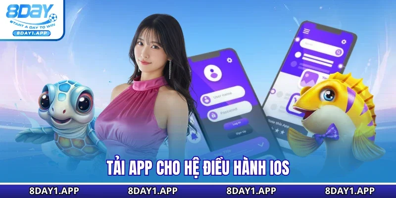 Tải app cho hệ điều hành ios