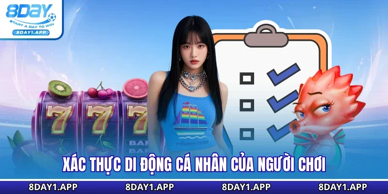 Xác thực di động cá nhân của người chơi